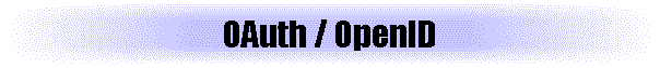 OAuth / OpenID